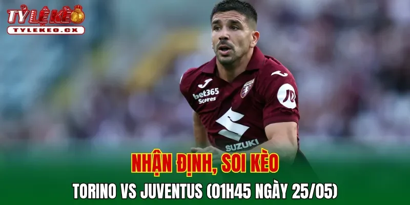 Soi kèo cuộc so tài Torino vs Juventus